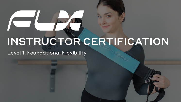 NOFLEXI - FLX Instructor Certification: Foundational Flexibility